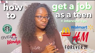 How To Get A Job as a Teenager how to apply  tips for interviews [upl. by Trillbee679]