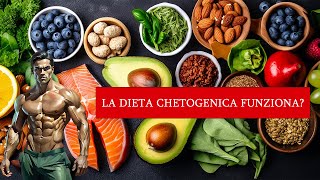 LA DIETA CHETOGENICA Cosè Come Funziona e Benefici [upl. by Zeba203]