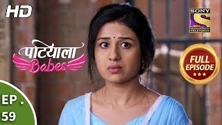 Patiala Babes  Ep 59  Full Episode  15th February 2019 [upl. by Onitnerolf240]