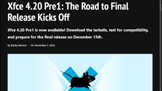 Xfce 420 Pre1 The Road to Final Release Kicks Off [upl. by Claman598]