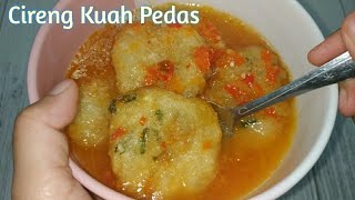 Resep Cireng Kuah Pedas  Enak Banget  Kuahnya Pedas Segar dan Mantab [upl. by Lindo]