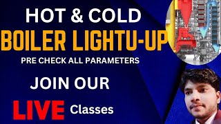 BOILER LIGHTUP PROCEDURE Hot and cold startupBoiler check list  warm and normal startup [upl. by Najtsirk]