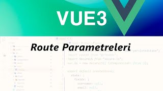 Route Parametreleri 4  Vue3 Dersleri [upl. by Wilkens641]