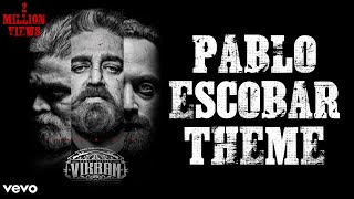 Pablo Escobar DJ Song  Vikram  Kamal Hasan  Anirudh  Lokesh Kanagaraj [upl. by Enimaj]