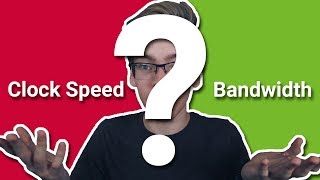 Which is Better  Clock Speed or Bandwidth [upl. by Soloma]