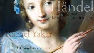 Händel Arias from quotAdmeto Re di Tessagliaquot  Rachel Yakar  soprano [upl. by Er]