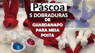 5 MODELOS DE DOBRADURA DE GUARDANAPO PARA MESA POSTA DE PÁSCOA [upl. by Latia850]