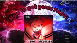 How to get gems fast anime dimensions [upl. by Pich339]