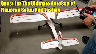 HobbyZone AeroScout S2 11m Flaperon Test and Setup [upl. by Ozkum]