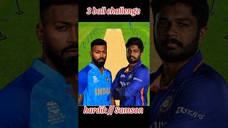 3 ball challenge 😱🏏 hardik pandya 🆚 Sanju Samson 😯 New update ✅ rc24 shorts [upl. by Consolata]