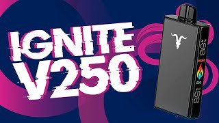 IGNITE V250  Será que a Ignite acertou nesse pod [upl. by Nibas]