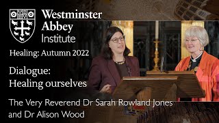 Westminster Abbey Institute lecture 2022 Healing ourselves [upl. by Downs760]