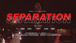 NBA YoungBoy  Separation Music Video [upl. by Ycniuqal]