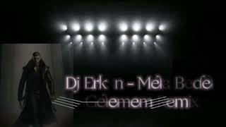 Dj Erkan  MelaBedel Gelemem Remix [upl. by Libb]