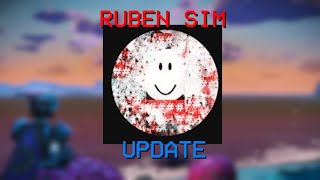 Ruben Sim UPDATE [upl. by Dayle]