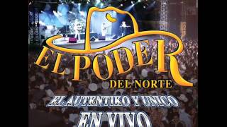 EL PODER DEL NORTE EN VIVO 2012 [upl. by Ahsrop]