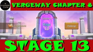 How to win Vergeway Chapter 8 Stage 13  Lords Mobile [upl. by Yerfdog338]