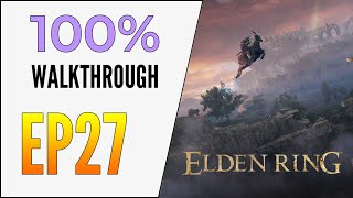 EP27 Elden Ring 100 Walkthrough  Diallos  The Four Belfries [upl. by Hagar997]