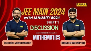 MATHEMATICS  JEE Main 2024 Paper Discussion  29th January  SHIFT 1 Aurous Academy [upl. by Cleti]