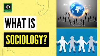 What is Sociology [upl. by Anhoj976]