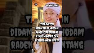 3 weton didampingi khodam Raden kiansantang [upl. by Butta362]