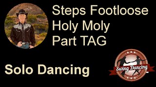 TAG Footloose Holy Moly TAG FINAL Steps  SWD Swing Dancing CK [upl. by Jaquiss773]