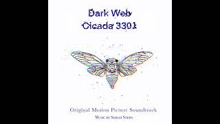 Dark Web Cicada 3301 2021  NSA Official Original Film Soundtrack [upl. by Halimeda]