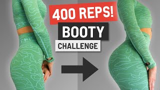 DO THIS 400 Rep Booty Challenge Every Monday Wednesday Friday [upl. by Feldt895]