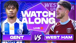 GENT vs WEST HAM Live Stream  Europa Conference League Football Watchalong [upl. by Miko]