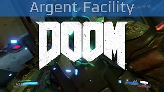 DOOM  Argent Facility Walkthrough HD 1080P60FPS [upl. by Tarazi]