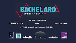 Teaser  Exposition Bachelard Contemporain [upl. by Cherri296]