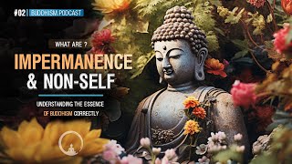 Buddhism Explained  What Are Impermanence and Nonself [upl. by Marguerite773]