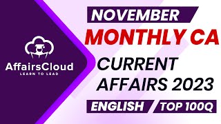 Monthly Current Affairs November 2023  English  AffairsCloud  Top 100  By Vikas [upl. by Orazal]