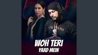 Woh Teri Yaad Mein [upl. by Latsyrc498]