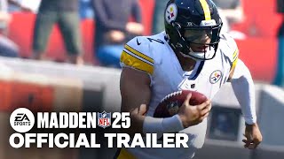 EA Sports Madden 25  Official Reveal Trailer [upl. by Desireah]