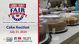 Carroll County 4H amp FFA Fair Cake Auction 7312024 [upl. by Riatsala]