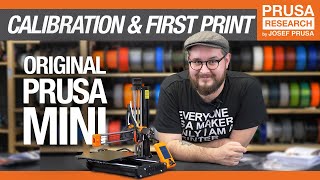 Original Prusa MINI  Calibration and First Print [upl. by Ojoj]