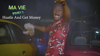 PIVET T  Ma Vie   Official Video  Hustle and get money [upl. by Drews]