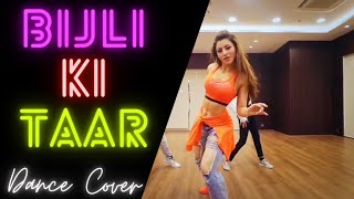 URVASHI RAUTELA I Bijli Ki Taar I Dance Cover [upl. by Anu]