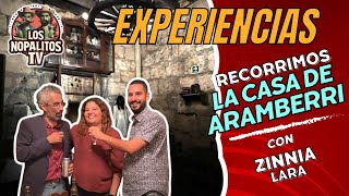 RECORRIMOS LA CASA DE ARAMBERRI con Zinnia Lara Cap 32 [upl. by Onirefez871]