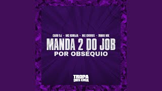 Manda 2 do Job por Obséquio [upl. by Paugh]