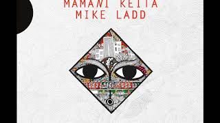 ARAT KILO MAMANI KEITA MIKE LADD  DIA BARANI Album Version [upl. by Lidda]