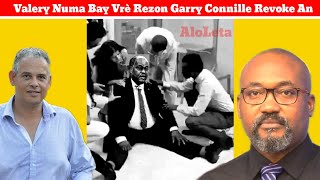 Valery Numa Bay Bon Rezon Ki Lakoz Garry Conille Revoke Valery Mete Konvèsayon Yo Deyò [upl. by Laspisa]