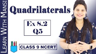 Class 9 Maths  Chapter 8  Exercise 82 Q5  Quadrilaterals  NCERT [upl. by Honoria]