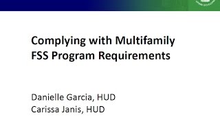 Complying with Multifamily FSS Program Requirements Webinar  10262016 [upl. by Ellesirg482]