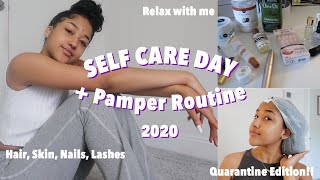 Self Care Day My Pamper Routine 2020  Quarantine Edition [upl. by Yolande]