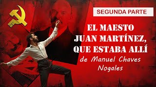 El Maestro Juan Martínez que estaba allí 2 Re Upload HD [upl. by Anenahs]