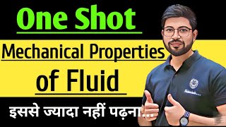 Class11 Chapter10 Oneshot Physics  Mechanical Properties of Fluid One Shot  Class11 JEE NEET CBSE [upl. by Imeon168]