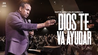 Dios te va a ayudar  Pastor Juan Carlos Harrigan [upl. by Neelyam]