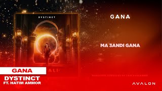 7 DYSTINCT  Gana ft Hatim Ammor prod YAM amp Unleaded Lyric Video [upl. by Geoff]